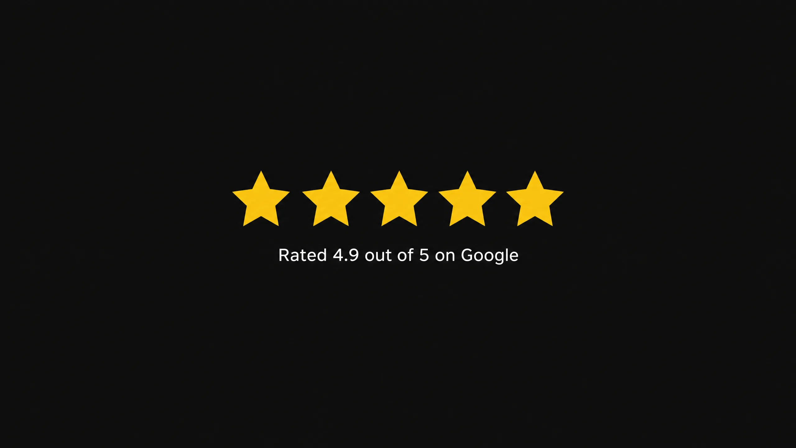 Rated 4.9 out of 5 on Google